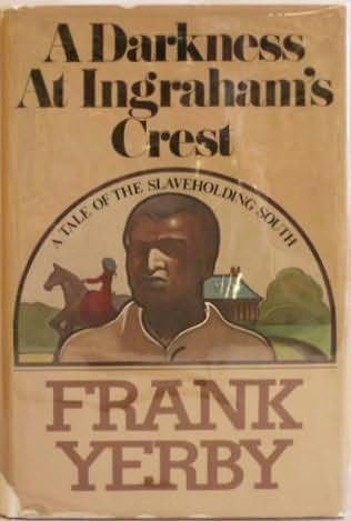 A Darkness at Ingraham's Crest by Frank Yerby