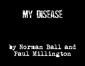 My Disease