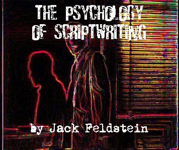 The Psychology of Scriptwriting